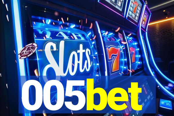 005bet