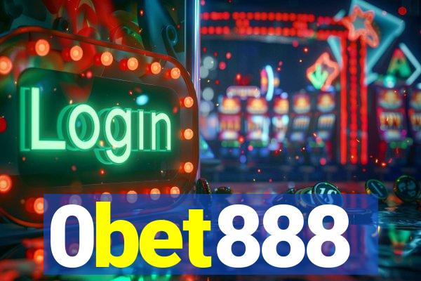 0bet888