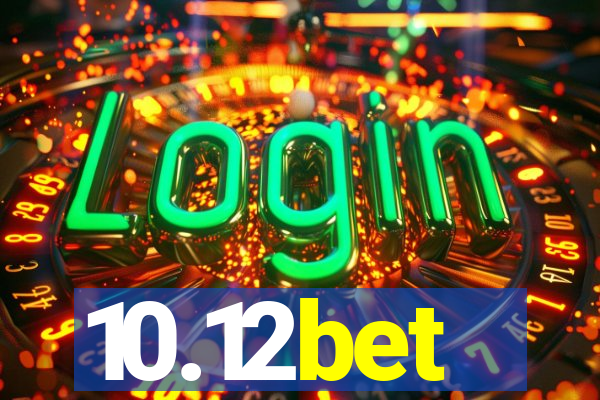 10.12bet