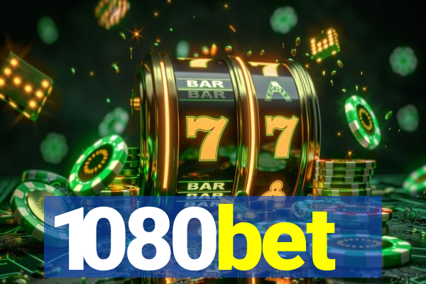 1080bet