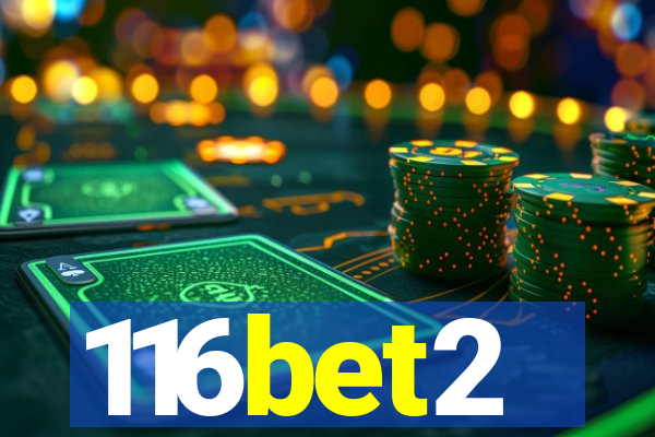 116bet2