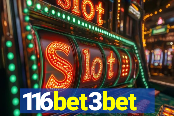 116bet3bet