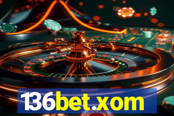 136bet.xom