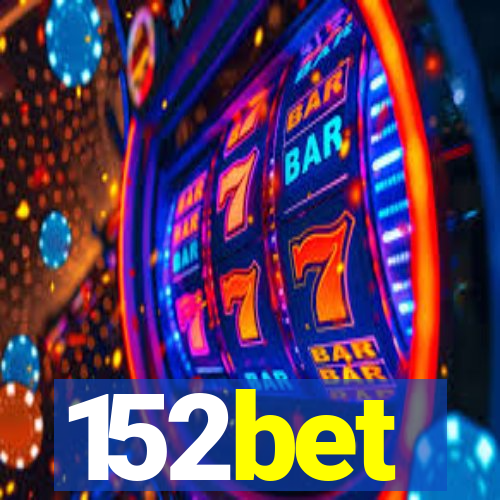 152bet