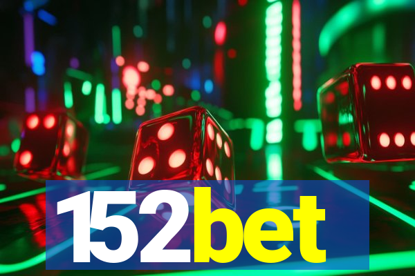152bet