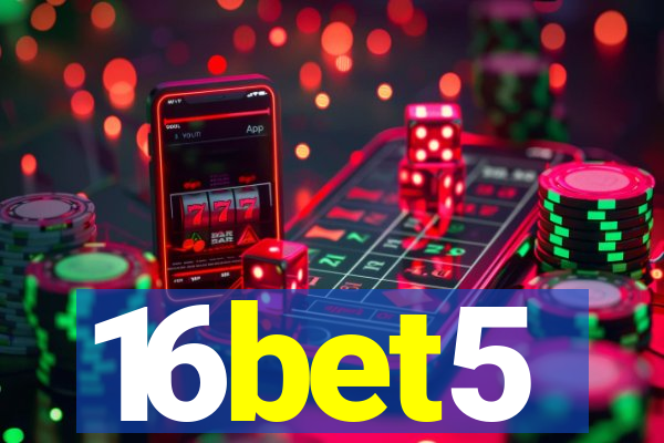 16bet5