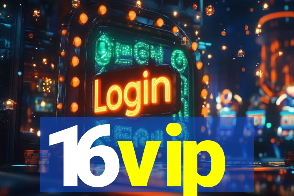 16vip