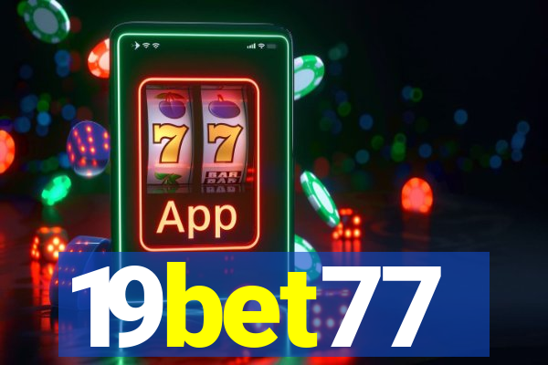 19bet77