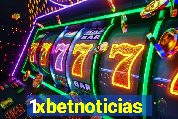 1xbetnoticias