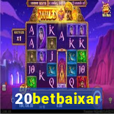 20betbaixar