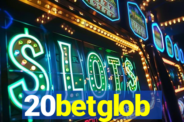 20betglob