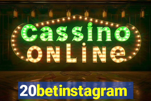 20betinstagram