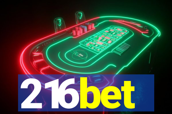216bet