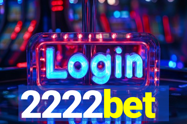 2222bet