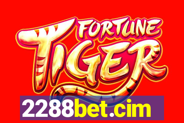 2288bet.cim