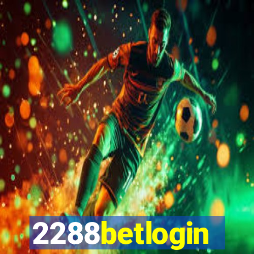 2288betlogin