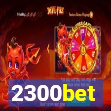 2300bet