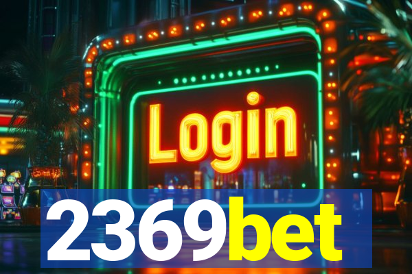 2369bet