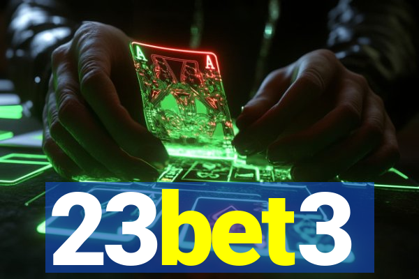 23bet3
