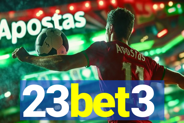 23bet3