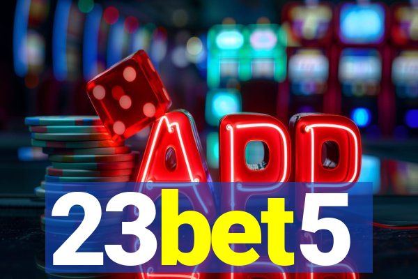 23bet5