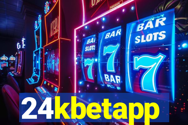 24kbetapp