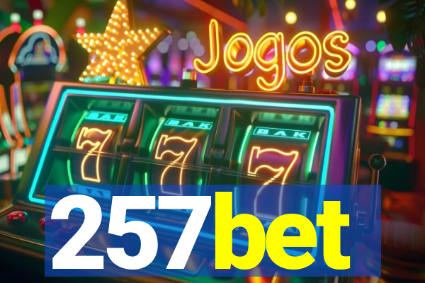 257bet