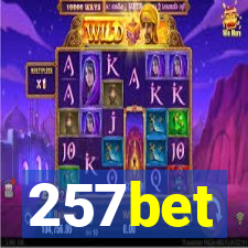 257bet