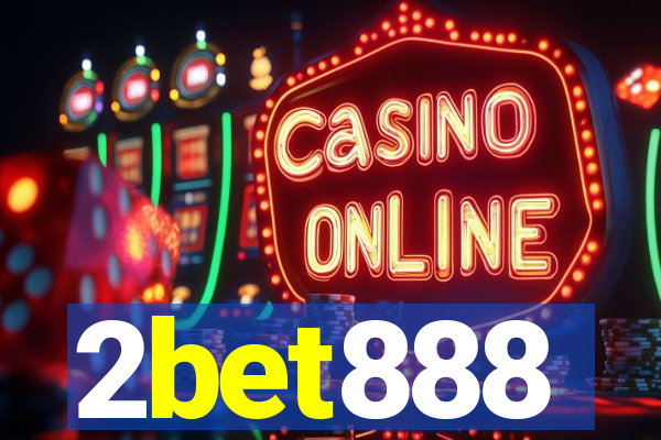 2bet888