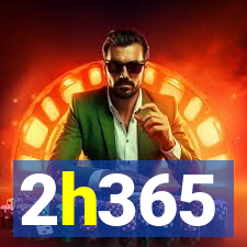 2h365