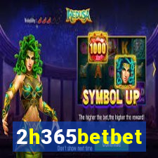2h365betbet