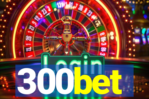 300bet