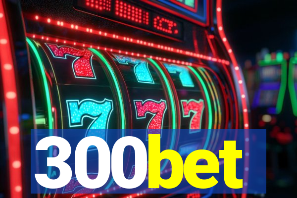300bet