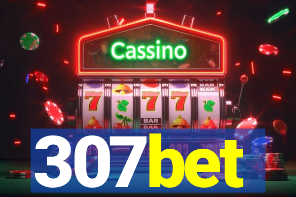 307bet