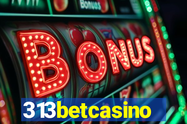 313betcasino