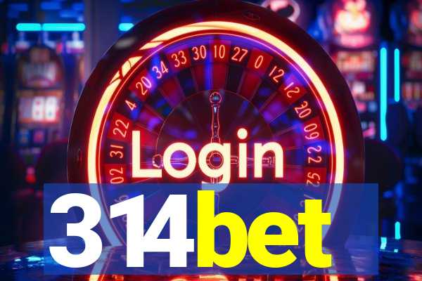 314bet
