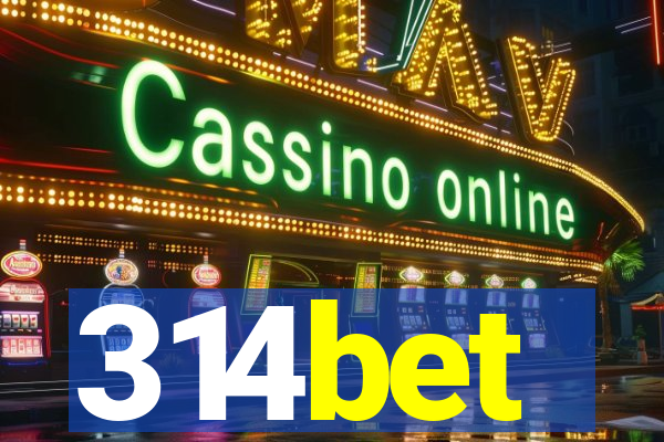 314bet