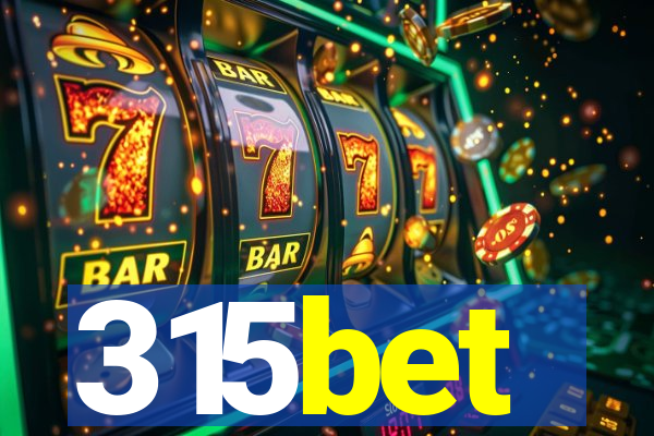 315bet