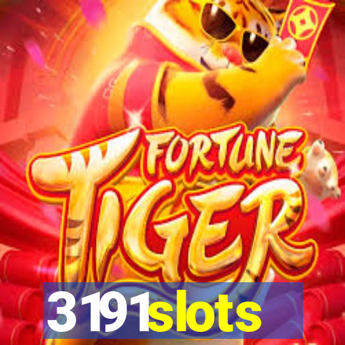 3191slots