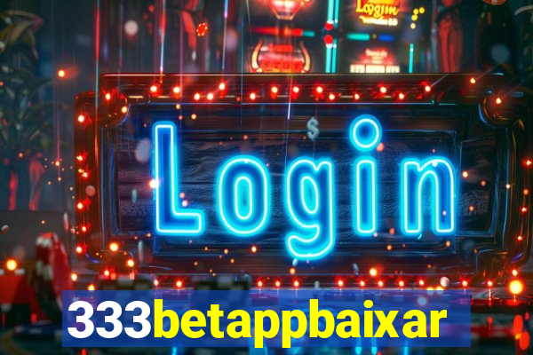 333betappbaixar