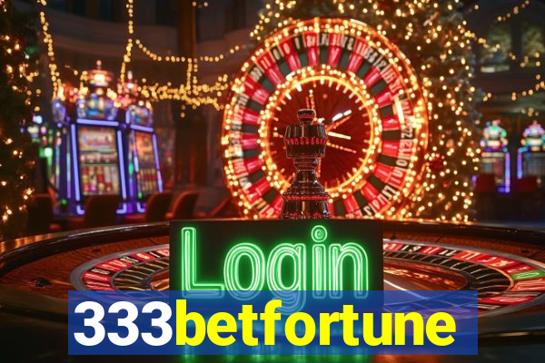 333betfortune