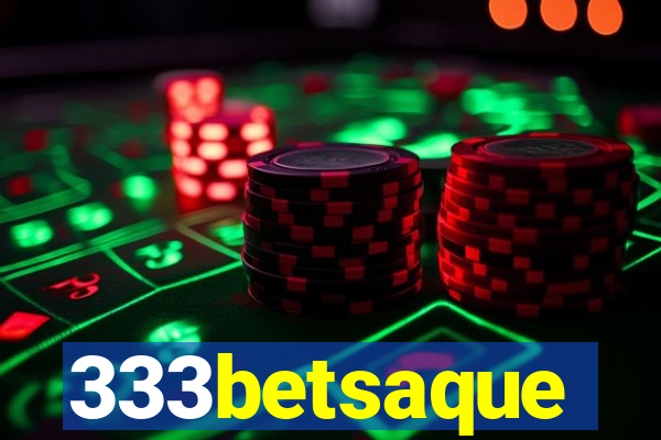 333betsaque