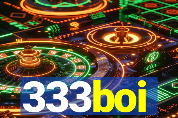 333boi