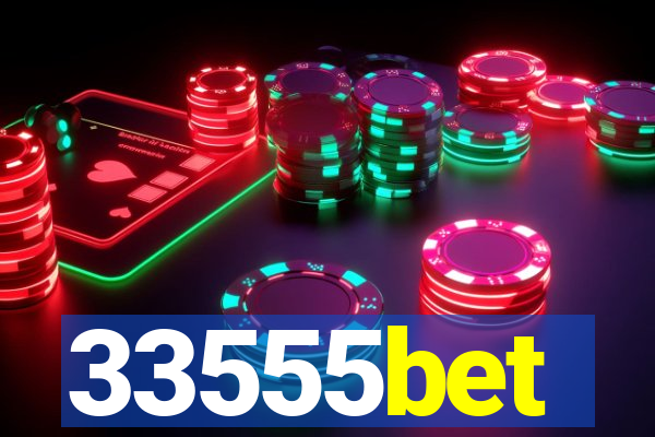 33555bet