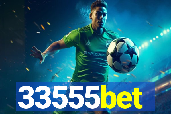 33555bet