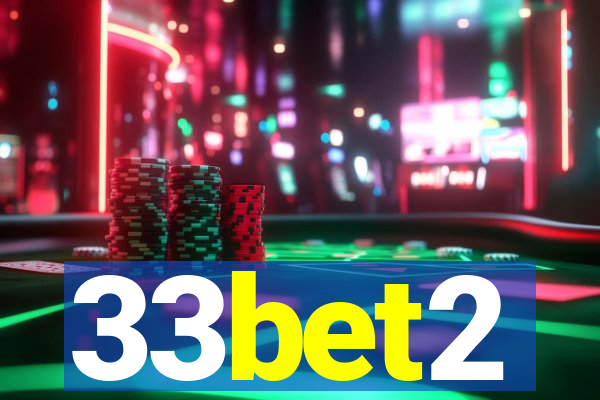 33bet2