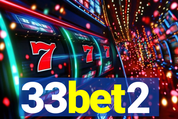 33bet2