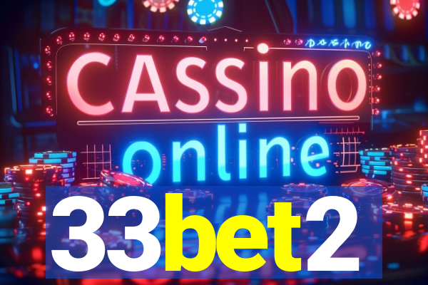 33bet2