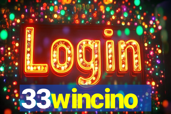 33wincino