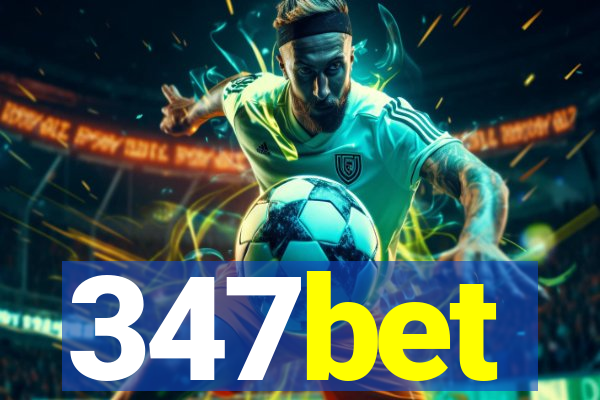 347bet
